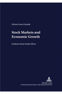 Stock Markets and Economic Growth