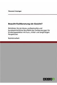 Braucht Fachberatung ein Gesicht?