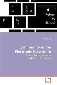 Community in the Electronic Classroom