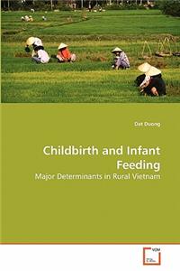 Childbirth and Infant Feeding