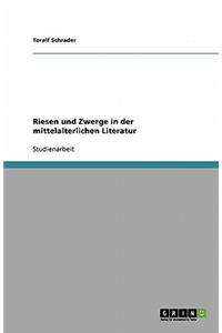 Riesen und Zwerge in der mittelalterlichen Literatur