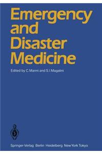 Emergency and Disaster Medicine