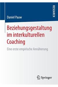 Beziehungsgestaltung Im Interkulturellen Coaching