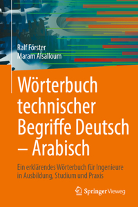 Wörterbuch Technischer Begriffe Deutsch - Arabisch
