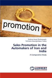 Sales Promotion in the Automakers of Iran and India