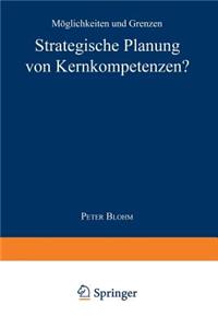 Strategische Planung Von Kernkompetenzen?