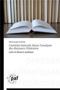 L'Entrée Lexicale Dans l'Analyse Du Discours Littéraire