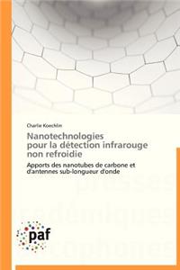 Nanotechnologies Pour La Détection Infrarouge Non Refroidie