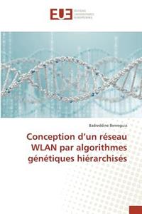 Conception D Un Réseau Wlan Par Algorithmes Génétiques Hiérarchisés