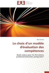 Le Choix D Un Modèle d'Évaluation Des Compétences