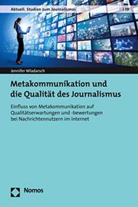 Metakommunikation Und Die Qualitat Des Journalismus