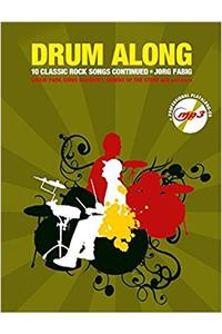Drum Along - 10 Classic Rock Songs Continued