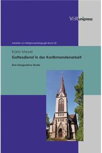 Gottesdienst in Der Konfirmandenarbeit