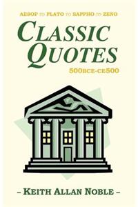 Classic Quotes 500bce-ce500