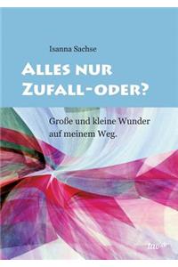 Alles nur Zufall - oder?