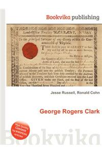 George Rogers Clark