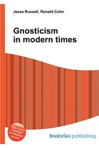 Gnosticism in Modern Times