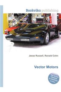 Vector Motors