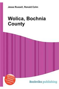 Wolica, Bochnia County