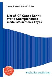 List of Icf Canoe Sprint World Championships Medalists in Men's Kayak
