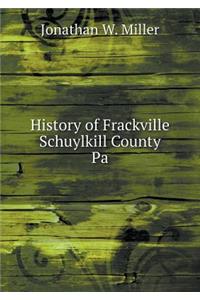 History of Frackville Schuylkill County Pa