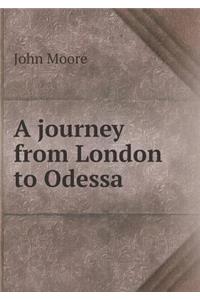 A Journey from London to Odessa