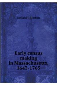 Early Census Making in Massachusetts, 1643-1765