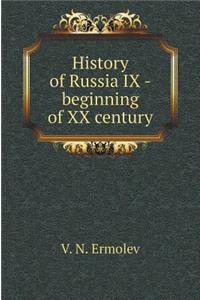 History of Russia IX - Beginning of XX Century