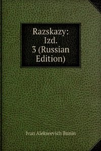 RAZSKAZY IZD. 3 RUSSIAN EDITION