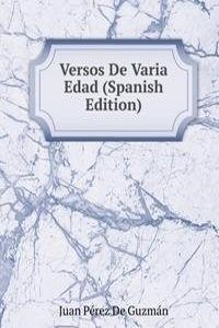 Versos De Varia Edad (Spanish Edition)