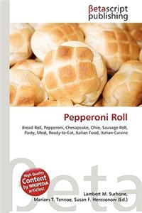 Pepperoni Roll