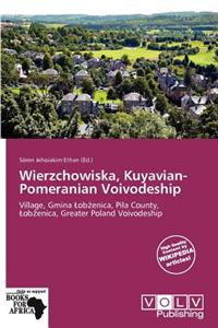 Wierzchowiska, Kuyavian-Pomeranian Voivodeship