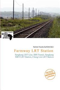 Farmway Lrt Station