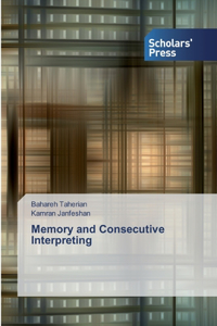 Memory and Consecutive Interpreting