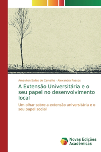 A Extensão Universitária e o seu papel no desenvolvimento local