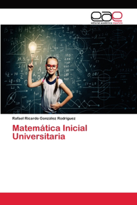 Matemática Inicial Universitaria