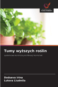 Tumy wyższych roślin