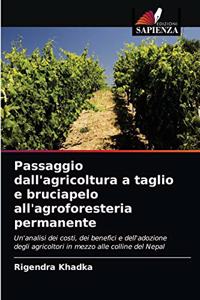 Passaggio dall'agricoltura a taglio e bruciapelo all'agroforesteria permanente