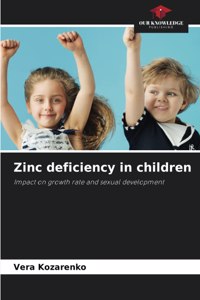 Zinc deficiency in children