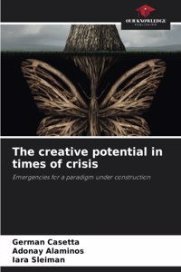 creative potential in times of crisis