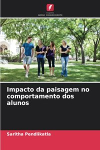 Impacto da paisagem no comportamento dos alunos