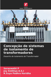 Concepção de sistemas de isolamento de transformadores