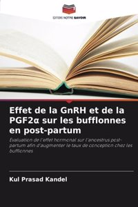 Effet de la GnRH et de la PGF2α sur les bufflonnes en post-partum