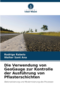Die Verwendung von GeoGauge zur Kontrolle der Ausführung von Pflasterschichten