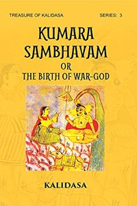 Kumar Shambhavam Or The Birth Of War-God Treasure Of Kalidasa Series 3