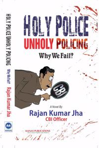 Holy Police Unholy Policing