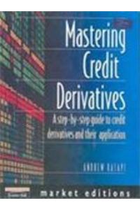 Mastering Credit Derivatives