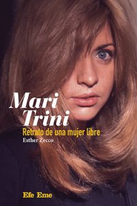 Titulo: Mari Trini. Retrato de una mujer libre