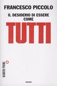 Il desiderio di essere come tutti
