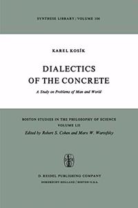 Dialectics of the Concrete A Study on Pr